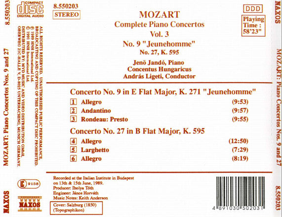 Mozart* / Jenö Jandó, Concentus Hungaricus, András Ligeti : Complete Piano Concertos Vol. 3 - No. 9 "Jeunehomme", No. 27, K. 595 (CD)