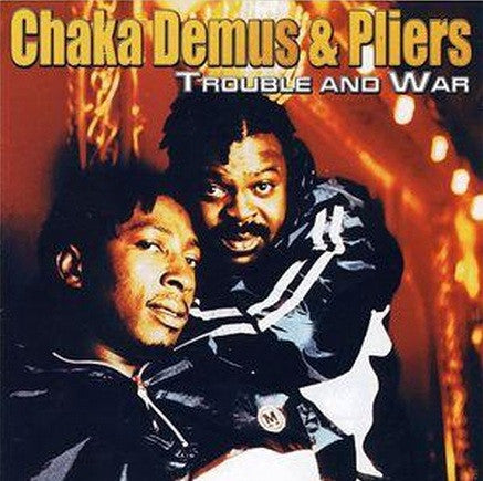 Chaka Demus & Pliers : Trouble And War (CD, Album)