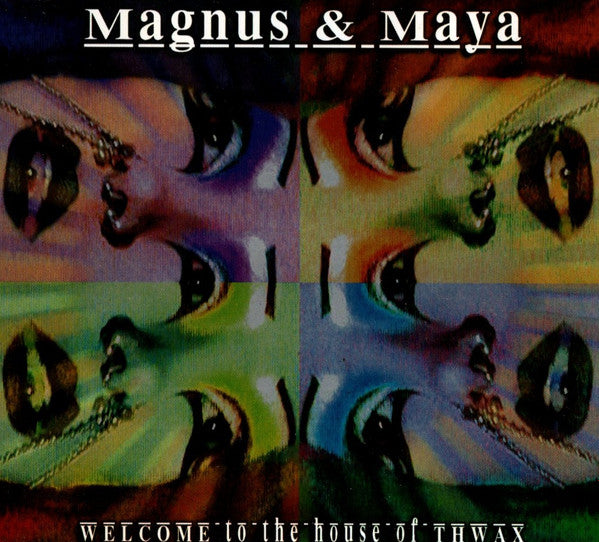 Magnus & Maya : Welcome To The House Of Thwax (CD, Single)