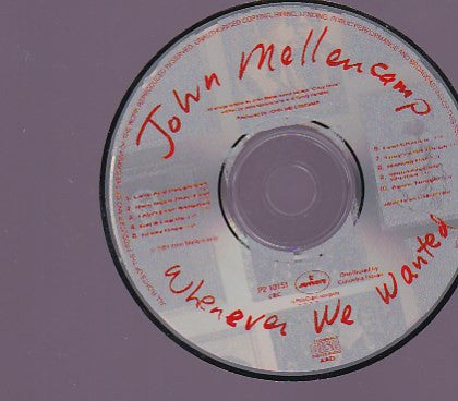 John Mellencamp* : Whenever We Wanted (CD, Album, Club)