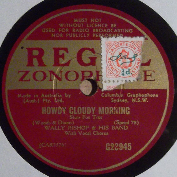 The Rhythmic Troubadours / Wally Bishop & His Band : An Apple For The Teacher / Howdy Cloudy Morning (Shellac, 10")