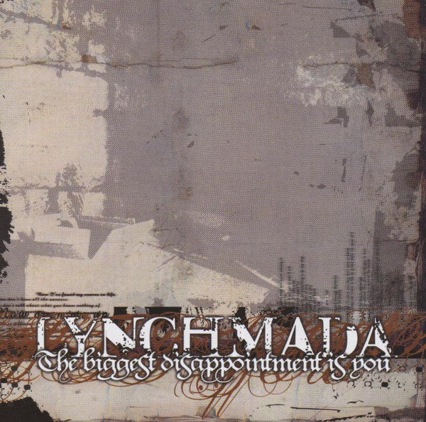 Lynchmada : The Biggest Disappointment Is You (CD, EP)