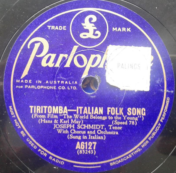 Joseph Schmidt : Lisetta / Tiritomba (Shellac, 10")