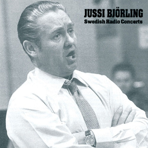 Jussi Björling : Swedish Radio Concerts (CD, Album)