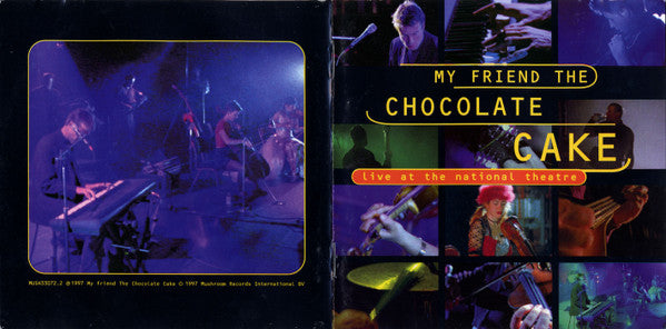 My Friend The Chocolate Cake : Live At The National Theatre (CD, Album)