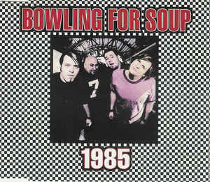Bowling For Soup : 1985 (CD, Single)