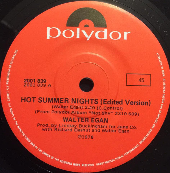 Walter Egan : Hot Summer Nights (Edited Version) / Make It Alone (7", Single)