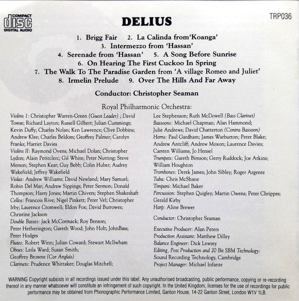 Frederick Delius - Royal Philharmonic Orchestra, Christopher Seaman : Brigg Fair / La Calinda From 'Koanga' / Intermezzo And Serenade From 'Hassan' / A Song Before Sunrise / On Hearing The First Cuckoo In Spring / The Walk To The Paradise Garden / Irmelin Prelude / Over The Hills And Far Away (CD, Comp)