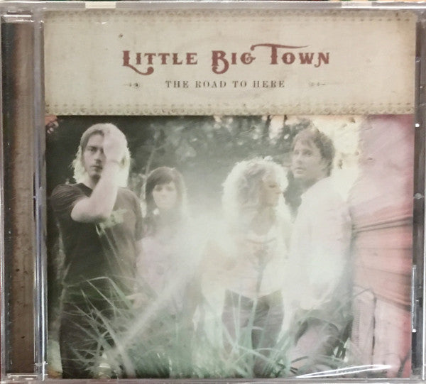 Little Big Town : The Road To Here (CD, Album, RE)