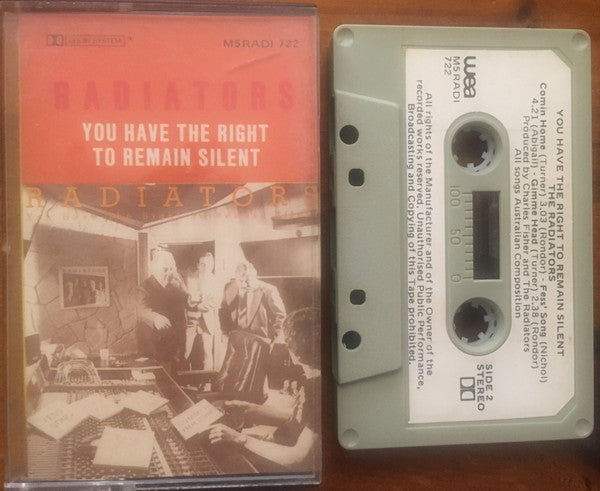 The Radiators (2) : You Have The Right To Remain Silent (Cass, Album)