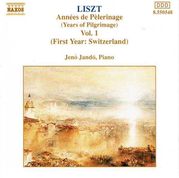 Franz Liszt, Jenö Jandó : Années De Pèlerinage (Years Of Pilgrimage) Vol. 1 (CD, Album)