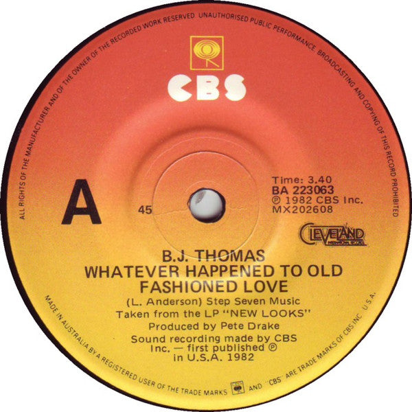 B.J. Thomas : Whatever Happened To Old Fashioned Love (7", Single)