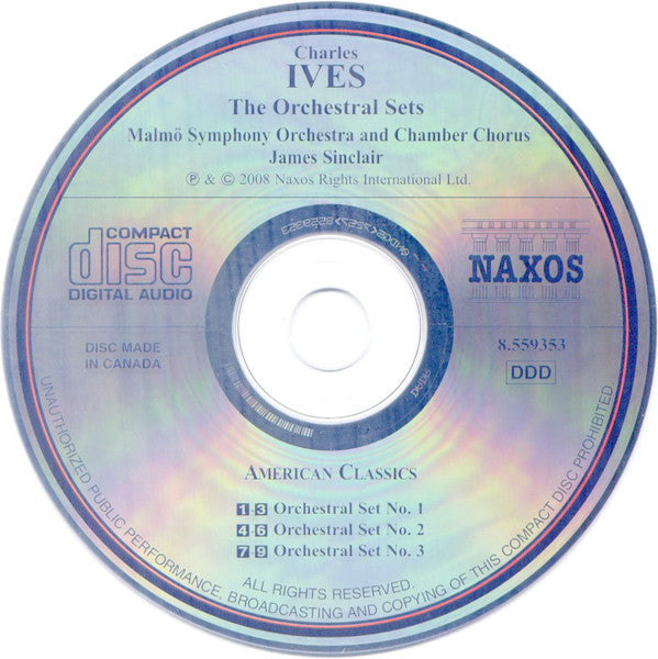 Charles Ives, Malmö Symphony Orchestra, James Sinclair (2) : The Three Orchestral Sets (CD, Album)