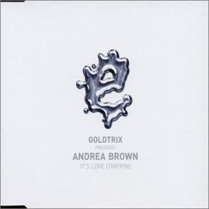 Goldtrix Presents Andrea Brown : It's Love (Trippin) (CD, Single, M/Print)
