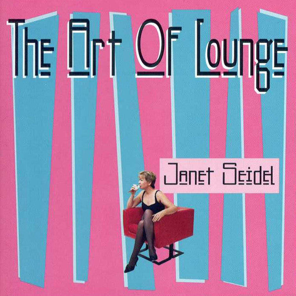 Janet Seidel : The Art Of Lounge (CD, Album)