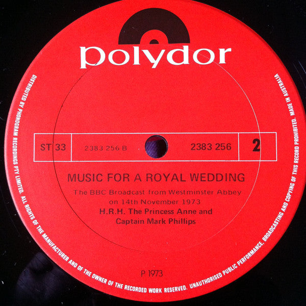 Various : Music For A Royal Wedding: From The Marriage Of Her Royal Highness The Princess Anne And Captain Mark Phillips At Westminster Abbey, Wednesday, November 14th, 1973 (LP, Gat)