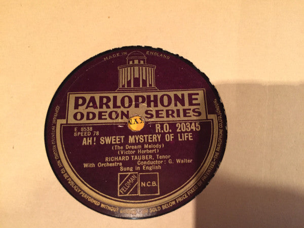 Richard Tauber : Smilin' Through / Ah! Sweet Mystery Of Life (Shellac, 10", RP)