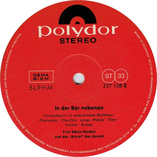 Fritz Schulz-Reichel Und Das Bristol-Bar-Sextett* : In Der Bar Nebenan (LP, Album, RE)