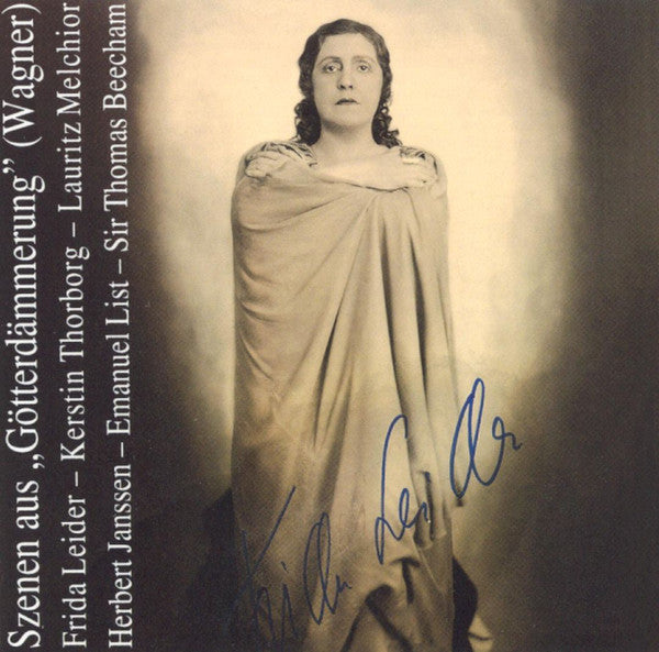 Richard Wagner - Frida Leider, Kerstin Thorborg, Lauritz Melchior, Herbert Janssen (2), Emanuel List, Sir Thomas Beecham, London Philharmonic Orchestra, Chor Der Königlichen Opernhauses Covent Garden, London* : Szenen aus "Götterdämmerung" (CD, Album, Mono)
