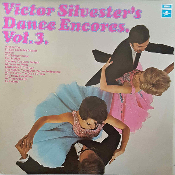 Victor Silvester And His Ballroom Orchestra : Victor Silvester's Dance Encores Vol. 3 (LP, Album, Mono)
