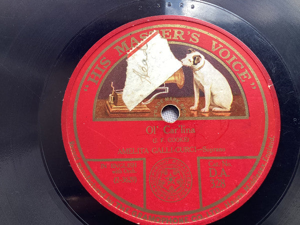 Amelita Galli-Curci : Old Folks At Home (Swanee River) / Ol' Car'lina (Shellac, 10")