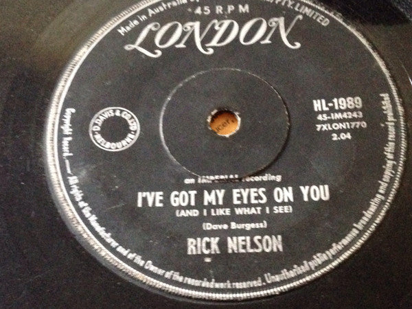 Rick Nelson* : Teen Age Idol / I've Got My Eyes On You (And I Like What I See) (7", Single)