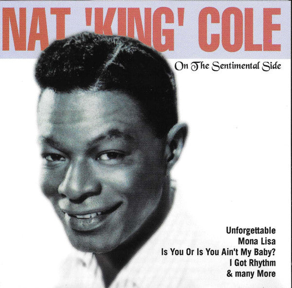 Nat King Cole : On The Sentimental Side (CD, Album, Comp)