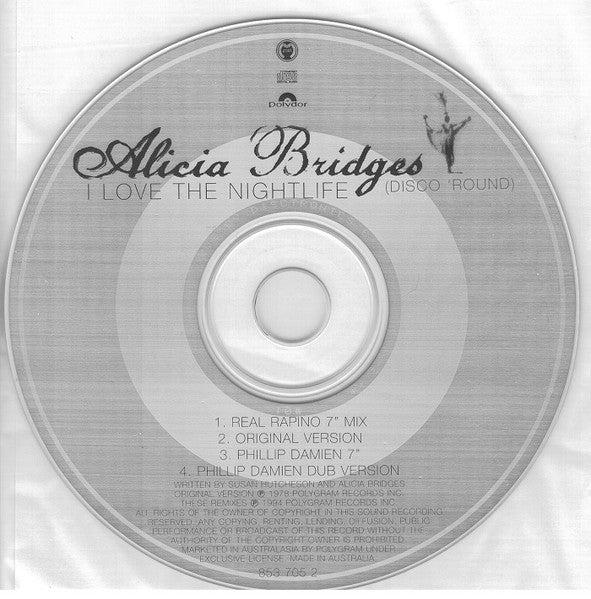 Alicia Bridges : I Love The Nightlife (Disco 'Round) (CD, Single, Car)