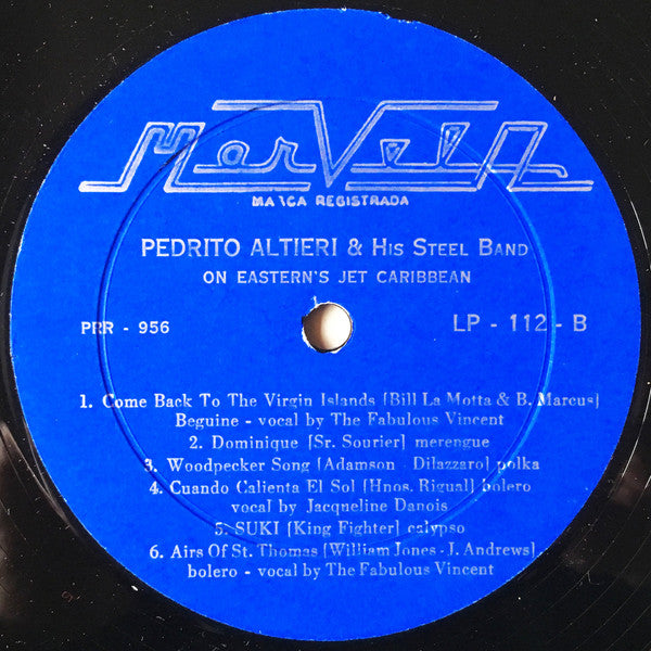 Pedrito Altieri's Steel Band* : On Eastern Airlines Caribbean Jets (Number One To The Sun) (LP, Album, Mono, Blu)