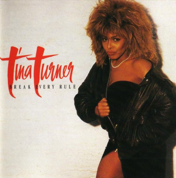 Tina Turner : Break Every Rule (CD, Album)