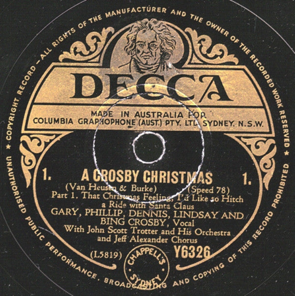 Gary*, Phillip*, Dennis*, Lindsay* And Bing Crosby, John Scott Trotter And His Orchestra, The Jeff Alexander Chorus* : A Crosby Christmas (Shellac, 10")