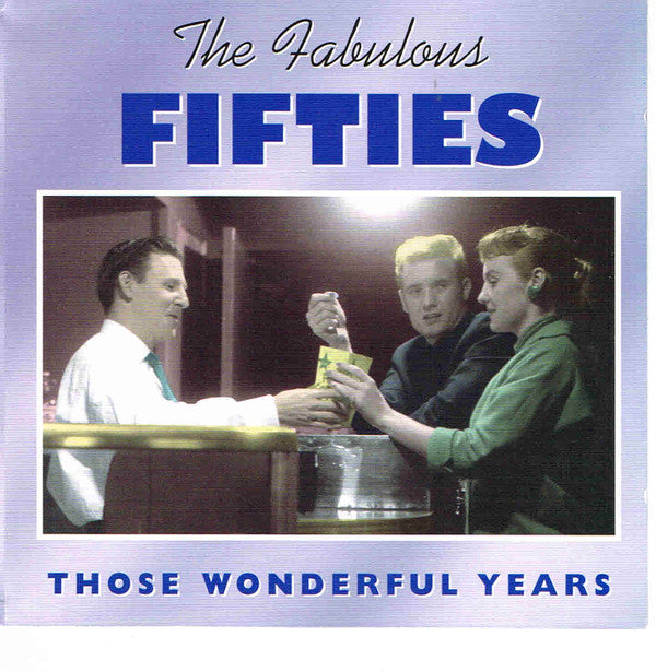 Various : The Fabulous FIfties - Those Wonderful Years (2xCD, Album, Comp)