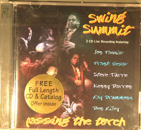 Swing Summit 2 CD Live Recording Featuring: Jon Faddis, Frank Wess, Steve Turre, Kenny Barron, Ray Drummond, Ben Riley : Passing The Torch (2xCD, Album)