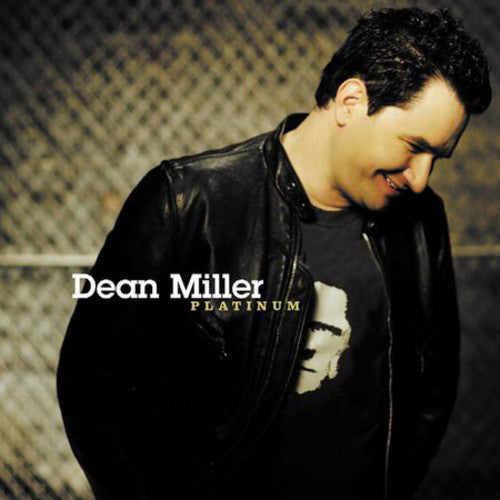 Dean Miller : Platinum (CD, Album)