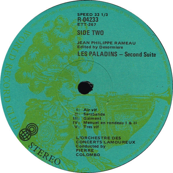 De Lalande*, Rameau*, Orchestre Des Concerts Lamoureux Conducted By Pierre Colombo* : Symphonies For The Suppers Of The King / Les Paladins (LP, Album, Club, RE)