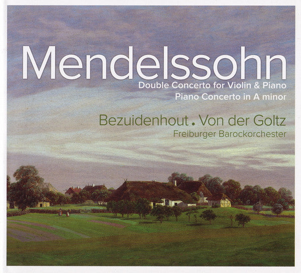 Mendelssohn*, Bezuidenhout* . Von Der Goltz*, Freiburger Barockorchester : Double Concerto For Violin & Piano, Piano Concerto In A Minor (CD)