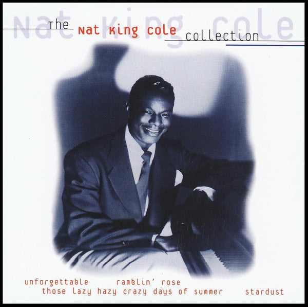 Nat King Cole : The Nat King Cole Collection (2xCD, Comp, RE)