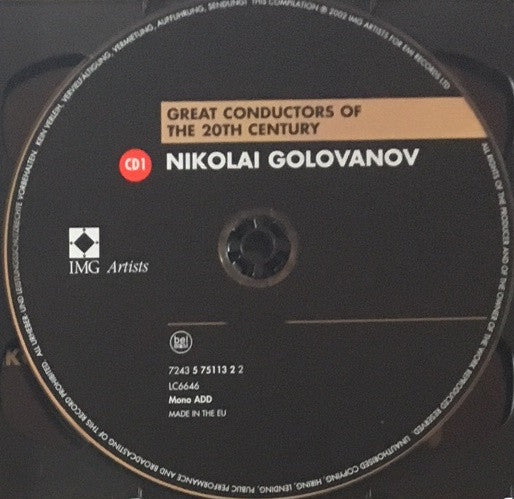 Николай Голованов, Alexander Glazunov, Felix Mendelssohn-Bartholdy, Pyotr Ilyich Tchaikovsky, Franz Liszt : Great Conductors Of The 20th Century: Nikolai Golovanov (2xCD, Comp, RM)