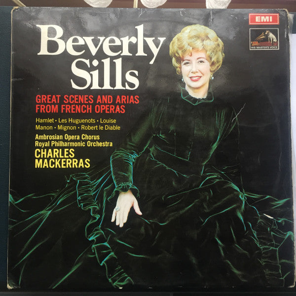 Beverly Sills, The Ambrosian Opera Chorus, Royal Philharmonic Orchestra, Sir Charles Mackerras : Beverly Sills Great Scenes And Arias From French Operas (LP)