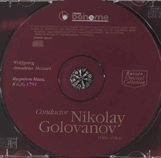 Николай Голованов, Wolfgang Amadeus Mozart, Большой Хор Всесоюзного Радио And Большой Симфонический Оркестр Всесоюзного Радио, Наталия Шпиллер, Сергей Красовский, Варвара Гагарина : Requiem Mass, K 626, 1791 (CD, RE, RM)