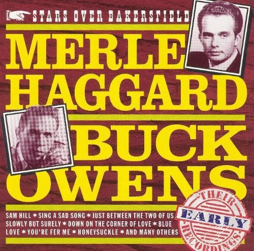 Merle Haggard, Buck Owens : Stars Over Bakersfield. Their Early Recordings (CD, Comp)