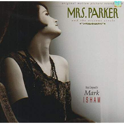 Mark Isham : Mrs. Parker And The Vicious Circle (Original Motion Picture Soundtrack) (CD, Album)