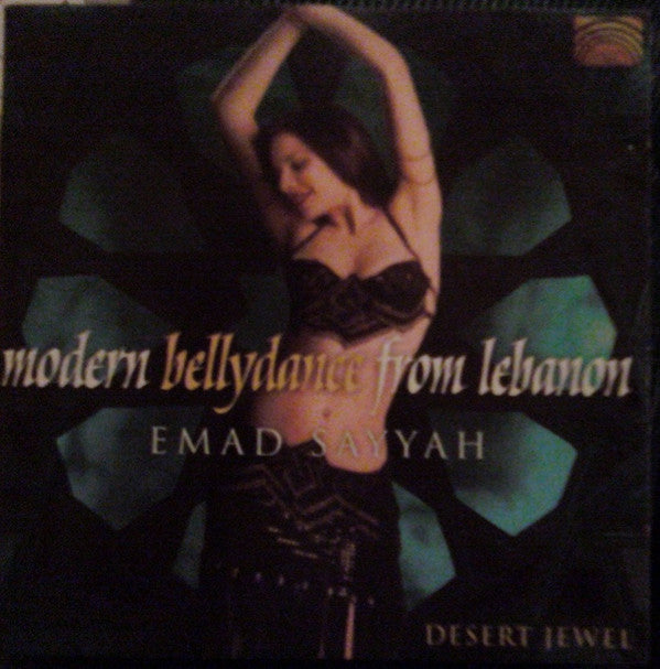 Emad Sayyah : Modern Bellydance From Lebanon (Desert Jewel) (CD)