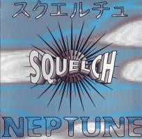 Squelch (3) : Neptune (CD, Album)