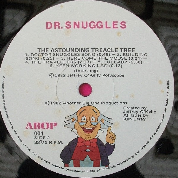Jeffrey O'Kelly & Ken Leray Featuring The Voices Of Peter Ustinov : Doctor Snuggles - The Fabulous Mechanical Mathilda Junkbottom / The Astounding Treacle Tree (LP, Album)