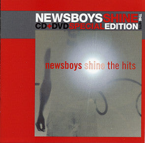 Newsboys : Shine: The Hits (Special Edition) (CD, Album, Comp, Ltd, P/Mixed, S/Edition + DVD)