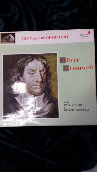 Paul Rogers (4), Hugh Ross Williamson : The Makers Of History - Oliver Cromwell (LP, Mono)