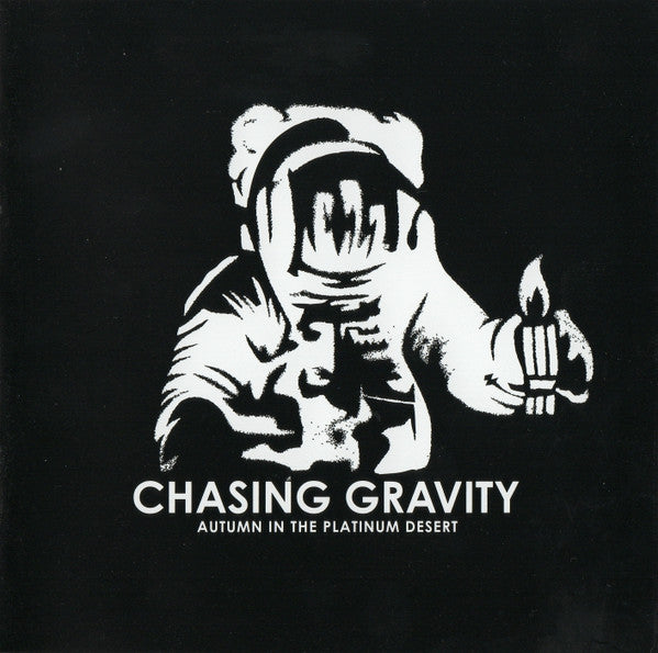 Chasing Gravity : Autumn In The Platinum Desert (CD, Album)