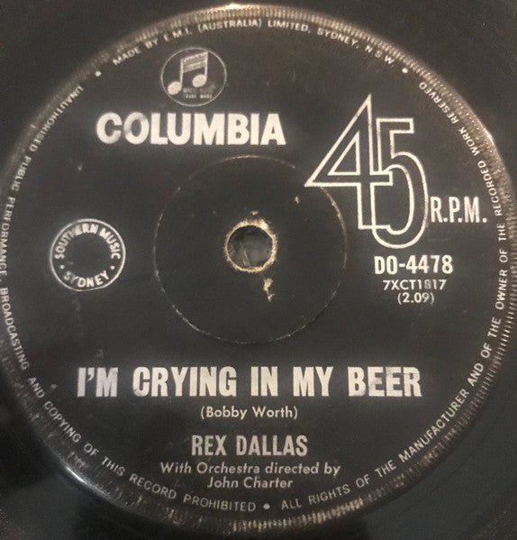 Rex Dallas : Australian Bush Call / I'm Crying In My Beer (7", Single)
