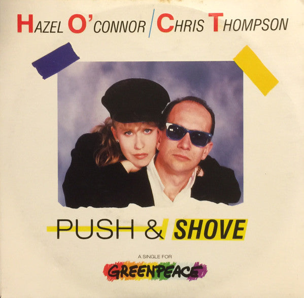 Hazel O'Connor / Chris Thompson, Transparency (2) : Push & Shove (7", Single, Ltd)